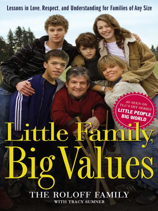 Title details for Little Family, Big Values by The Roloff Family - Available